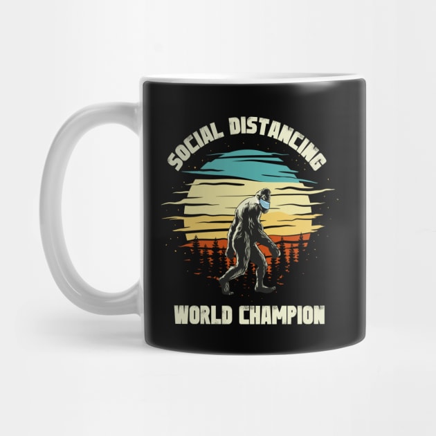 Social Distancing World Champion Retro Bigfoot Funny Quarantine by kdpdesigns